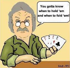 Know When to Hold or Fold